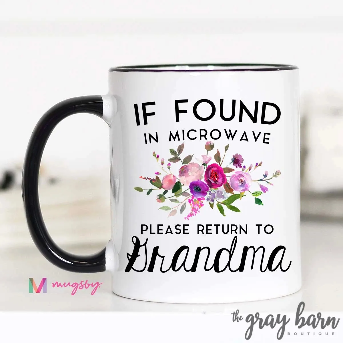 "If Found In Microwave, Please Return To Grandma" Coffee Mug 11oz